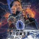 Star Trek: Picard: To Defy Fate Audiobook