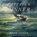 Cover of Captain's Dinner: A Shipwreck, An Act of Cannibalism, and a Murder Trial that Changed Legal History