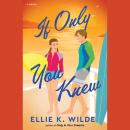 If Only You Knew Audiobook