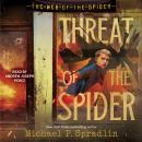 Threat of the Spider Audiobook