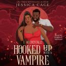 I Accidentally Hooked Up With a Vampire Audiobook