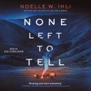None Left To Tell Audiobook