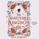 The Shattered Kingdom Audiobook