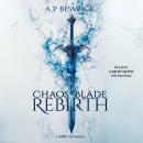Chaos Blade: Rebirth Audiobook