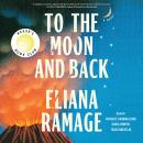 Cover of To the Moon and Back (Reese's Book Club): A Novel
