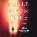 I Call Upon Thee: A Novella Audiobook