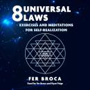 8 Universal Laws: Exercises and Meditations for Self-Realization Audiobook