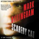 Cover of Scaredy Cat: A Tom Thorne Novel