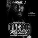Concrete Roses Audiobook