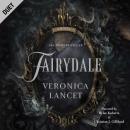 Fairydale: A Dark Gothic Fantasy Romance Audiobook