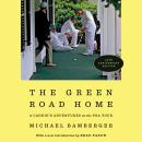 Cover of The Green Road Home: A Caddie's Adventures on the PGA Tour
