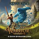 How I Became the World's Strongest Warrior By Using Basic Attacks Audiobook