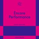 Encore Performance: An 831 Stories Romance Audiobook