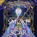 Smoke and Scar Audiobook