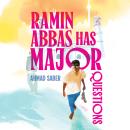 Ramin Abbas Has MAJOR Questions Audiobook
