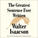 The Greatest Sentence Ever Written Audiobook