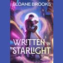 Written in Starlight: A Novel Audiobook