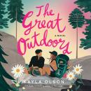 The Great Outdoors: A Novel Audiobook