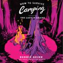 Cover of How to Survive Camping: The Lady in Chains