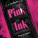 Pink Ink: A Dark Romance Audiobook
