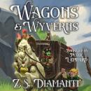 Wagons & Wyverns Audiobook