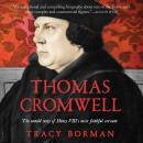 Cover of Thomas Cromwell: The Untold Story of Henry VIII's Most Faithful Servant