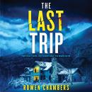 The Last Trip Audiobook