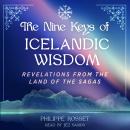 The Nine Keys of Icelandic Wisdom: Revelations from the Land of the Sagas Audiobook