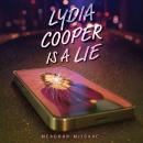 Lydia Cooper Is a Lie Audiobook