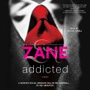 Addicted: A Novel Audiobook