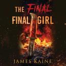 The Final Final Girl Audiobook