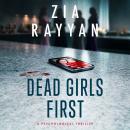 Dead Girls First Audiobook