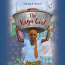 The Kaya Girl Audiobook