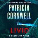 Livid: A Scarpetta Novel, Patricia Cornwell
