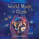 World Made of Glass Audiobook