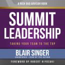 Summit Leadership: Taking Your Team to the Top Audiobook