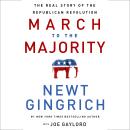 The March to the Majority: The Real Story of the Republican Revolution Audiobook