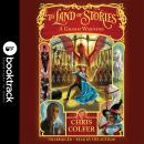 The Land of Stories: A Grimm Warning: Booktrack Edition