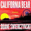 California Bear: A Novel Audiobook