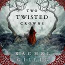 Cover of Two Twisted Crowns