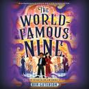 The World-Famous Nine Audiobook