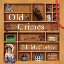 Old Crimes: and Other Stories Audiobook