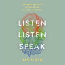 Listen, Listen, Speak: Hearing God and Being Heard in a Noisy World Audiobook