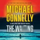 Cover of The Waiting: A Ballard and Bosch Novel