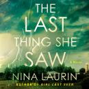 The Last Thing She Saw Audiobook