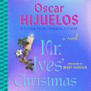 Mr. Ives' Christmas: A Novel Audiobook