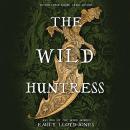 The Wild Huntress Audiobook