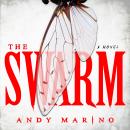 The Swarm: A Novel Audiobook