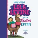 Lola Levine and the Vacation Dream Audiobook