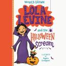Lola Levine and the Halloween Scream Audiobook